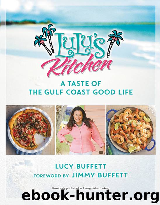 LuLu's Kitchen By Lucy Buffett & Jimmy Buffett - Free Ebooks Download